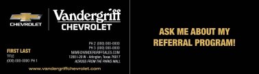 Vandergriff Chevrolet Business Cards – Referral Back