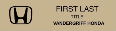 Vandergriff Honda Name Badge Gold - Option #2