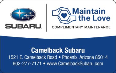 Camelback Subaru - Maintain the Love