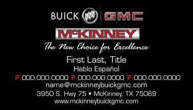 McKinney Buick/GMC Business Cards - Sales/Misc - 3 Phone Numbers “Hablo Español”
